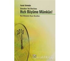 Umudun Yol Haritası Hızlı Büyüme Mümkün! - Faruk Türkoğlu - Anahtar Kitaplar Yayınevi