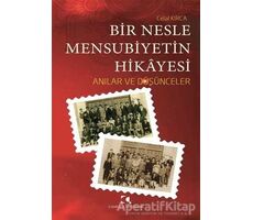 Bir Nesle Mensubiyetin Hikayesi - Celal Kırca - Çamlıca Yayınları