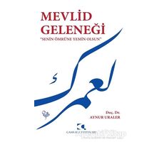 Mevlid Geleneği - Aynur Uraler - Çamlıca Yayınları