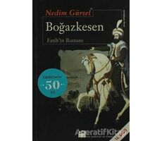 Boğazkesen Fatih’in Romanı - Nedim Gürsel - Doğan Kitap