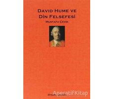 David Hume ve Din Felsefesi - Mustafa Çevik - Dergah Yayınları