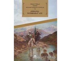 Rusların Kafkasyayı İstilası ve Osmanlı İstihbarat Ağı - Ahmet Yüksel - Dergah Yayınları