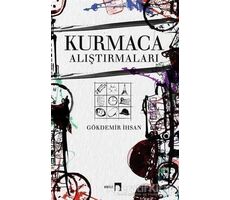 Kurmaca Alıştırmaları - Gökdemir İhsan - Dergah Yayınları