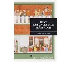 Hint Düşüncesinde İslam Algısı - Cemil Kutlutürk - Dergah Yayınları