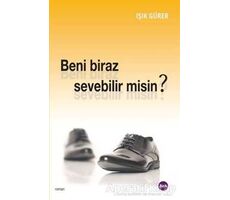 Beni Biraz Sevebilir Misin? - Işık Gürer - Aya Kitap