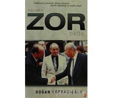 Aslında Zor Değil - Doğan Sofracıoğlu - Cinius Yayınları