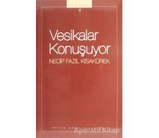 Vesikalar Konuşuyor : 104 - Necip Fazıl Bütün Eserleri