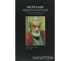 Necip Fazıl Bibliyografyası - Kolektif - Büyük Doğu Yayınları