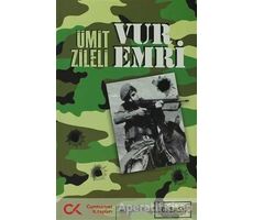 Vur Emri - Ümit Zileli - Cumhuriyet Kitapları