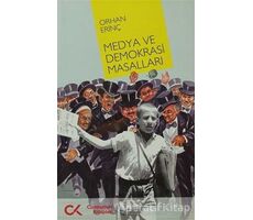 Medya ve Demokrasi Masalları - Orhan Erinç - Cumhuriyet Kitapları