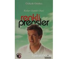 Renkli Prensler - Gülşah Ertekin - Kariyer Yayınları