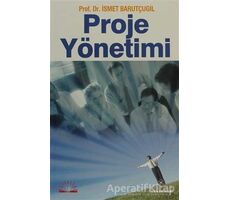 Proje Yönetimi - İsmet Barutçugil - Kariyer Yayınları