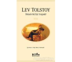 İnsan Ne ile Yaşar? - Lev Nikolayeviç Tolstoy - Bilge Kültür Sanat