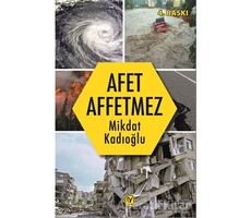 Afet Affetmez - Mikdat Kadıoğlu - Tekin Yayınevi