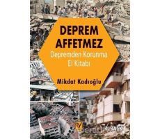 Deprem Affetmez - Mikdat Kadıoğlu - Tekin Yayınevi