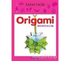 Origami: Hediyelik - Nazan Tacer - Tudem Yayınları