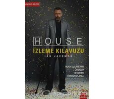 House İzleme Kılavuzu - Ian Jackman - Kırmızı Kedi Yayınevi