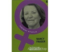 İhtiyaçlar Mücadelesi - Nancy Fraser - Agora Kitaplığı