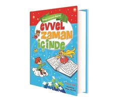 Evvel Zaman İçinde - Karakter Geliştiren Masallar - Tuba Öztürk - Ema Çocuk