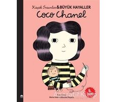 Coco Chanel - Küçük İnsanlar ve Büyük Hayaller - Maria Isabel Sanchez Vegara - Martı Çocuk Yayınları