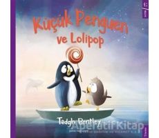 Küçük Penguen ve Lolipop - Tadgh Bentley - Sola Kidz