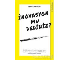 İnovasyon mu Dediniz? - Esranur Kaygın - Sola Unitas