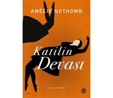 Katilin Devası - Amelie Nothomb - Sahi Kitap