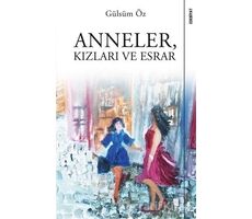 Anneler Kızları ve Esrar - Gülsüm Öz - Sola Unitas