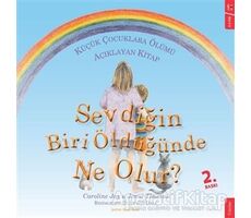 Sevdiğin Biri Öldüğünde Ne Olur? - Caroline Jay - Sola Kidz