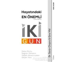 Hayatındaki En Önemli İki Gün - Sanjiv Chopra - Sola Unitas