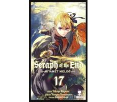 Seraph of the End - Kıyamet Meleği 17 - Takaya Kagami - Kurukafa Yayınevi