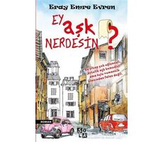 Ey Aşk Nerdesin? - Eray Emre Evren - Sola Unitas