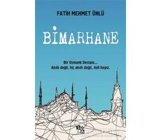 Bimarhane - Fatih Mehmet Ünlü - Sola Unitas