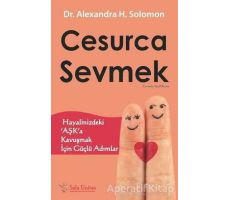 Cesurca Sevmek - Alexandra H. Solomon - Sola Unitas