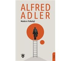 Modern Psikoloji - Alfred Adler - Dorlion Yayınları