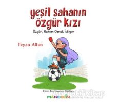 Yeşil Sahanın Özgür Kızı - Feyza Altun - Mandolin Yayınları