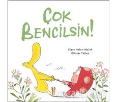 Çok Bencilsin! - Olivier Tallec - Martı Çocuk Yayınları