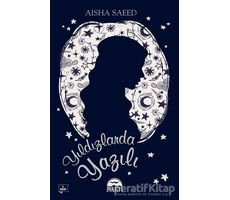 Yıldızlarda Yazılı - Aisha Saeed - Martı Yayınları