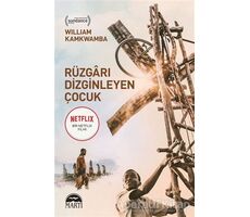 Rüzgarı Dizginleyen Çocuk - William Kamkwamba - Martı Yayınları