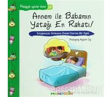 Pedagojik Öyküler: 23 - Annem ile Babamın Yatağı En Rahatı! - Ayşen Oy - Mandolin Yayınları