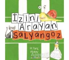 İzini Arayan Salyangoz - M.Tunç Atalay - Mandolin Yayınları