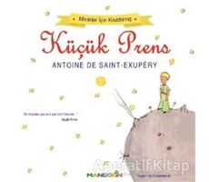 Minikler İçin Kısaltılmış Küçük Prens - Antoine de Saint-Exupery - Mandolin Yayınları