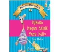 Uykusu Kaçan Minik Fare Milo - M.Tunç Atalay - Mandolin Yayınları