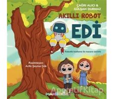 Akıllı Robot Edi - Çağrı Alıcı - Mandolin Yayınları