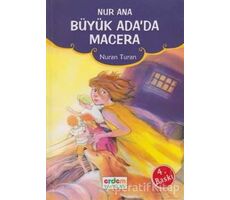 Nur Ana Büyük Ada’da Macera - Nuran Turan - Erdem Çocuk