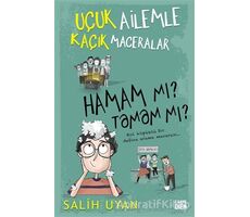 Uçuk Ailemle Kaçık Maceralar: Hamam mı? Tamam mı? - Salih Uyan - Carpe Diem Kitapları