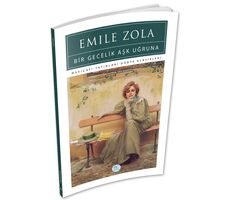 Bir Gecelik Aşk Uğruna - Emile Zola - Maviçatı (Dünya Klasikleri)