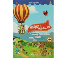 Neşeli Masallar - Masal Kuşu Serisi 2 - Uğur Kılıç - Akçağ Yayınları