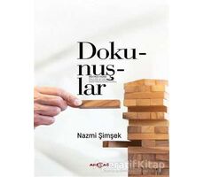 Dokunuşlar - Nazmi Şimşek - Akçağ Yayınları