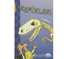 Kemikler - Paul Shipton - Martı Çocuk Yayınları